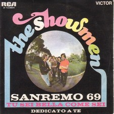 THE SHOWMEN: TU SEI BELLA COME SEI / DEDICATO A TE  (SANREMO 1969) 7"