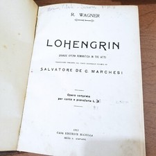 Wagner Lohengrin spartito canto e pianoforte ed. 1913 Madella, Italiano