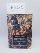 QUELLA ANTICA FESTA CRUDELE -