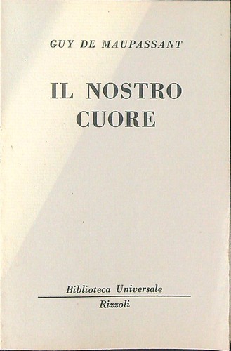 Nostro cuore maupassant - nostro,
