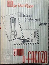 Ugo Dal Pozzo - Storia di Faenza dalle origini a noi - Galeati, Imola 1960