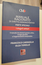 MANUALE RAGIONATO di diritto amministrativo Parte Speciale i singoli settori...