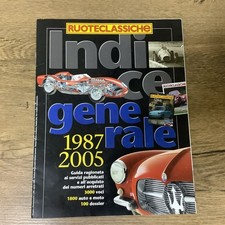 Indice Generale Rivista ruoteclassiche 1987 - 2005