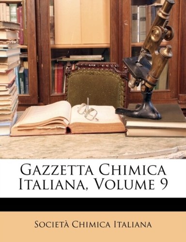 Italiana gazzetta chimica - gazzetta,