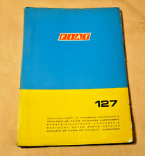 CATALOGO PARTI DI RICAMBIO CARROZZERIA PER FIAT 127 1° Edizione 1971