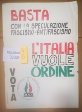 POSTER MANIFESTO MSI L'ITALIA VUOLE Ordine fascismo antifascismo 