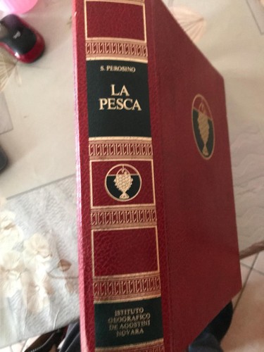 Pesca enciclopedia della - pesca:,