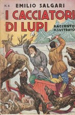 I cacciatori di lupi. . Emilio