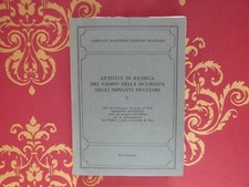 Attività di ricerca nel campo della sicurezza negli impianti nucleari 1970