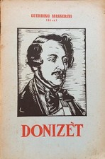 Guerrino Masserini - Donizèt / Autografato   [Bergamo, 1948]