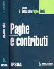 Paghe e contributi 2007. 