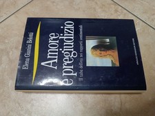 ELENA GIANINI BELOTTI - AMORE E PREGIUDIZIO - 1^1988 MONDADORI - Libro Ci