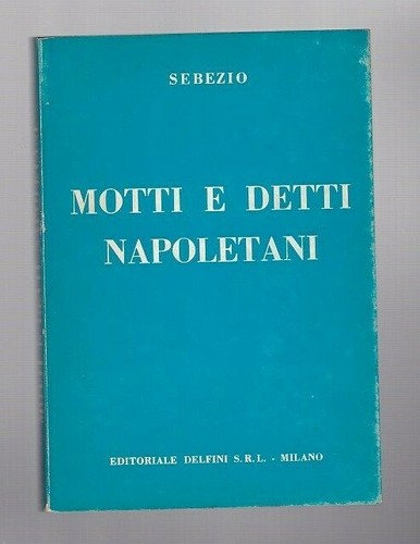 Sebezio motti e - -,