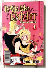 LOVE ME KNIGHT 1 - KISS ME LICIA - Kaoro TADA - Prima Edizione Star Comics