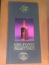 GIO PONTI, ALLA COOPERATIVA CERAMICA D'IMOLA - IMOLARTE INCONTRI, 1993