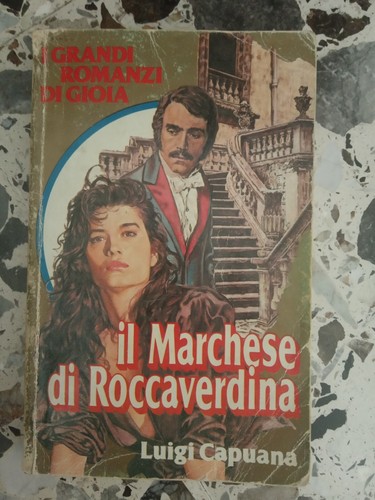 Luigi capuana marchese - il, di