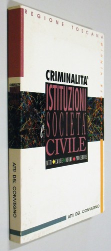 Criminalita istituzioni - criminalita,