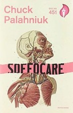 Soffocare von Palahniuk, Chuck