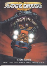 JUDGE DREDD: THE HUNTING PARTY