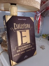 Esoterismo. Dizionario Enciclopedico - Roberto Tresoldi