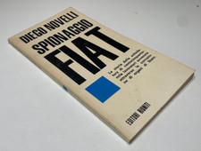 Diego Novelli, Spionaggio Fiat, Editori Riuniti 1972