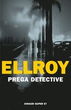 Libri James Ellroy - Prega