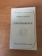 SAVONAROLE Vita di Girolamo