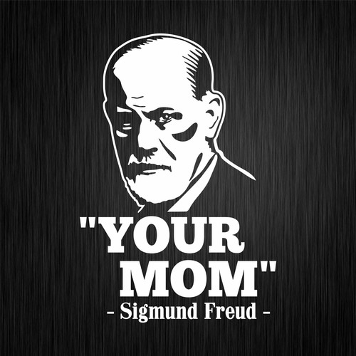 Your mom sigmund - mom,