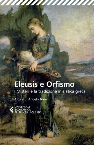Eleusis orfismo misteri e - e, orfismo.