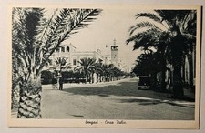 CARTOLINA STORICA - COLONIALISMO FASCISMO, BENGASI LIBIA, CORSO ITALIA, 1938