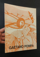 GAETANO POMPA VISIONI VIAGGIATORE ALTRI TEMPI MONDO D'OGGI