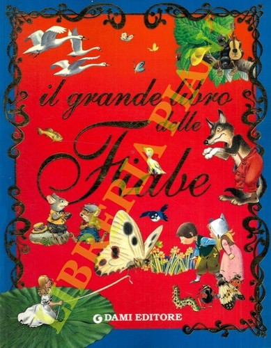 Fiabe grande libro delle - -,