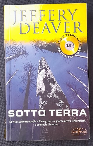 Jeffery deaver sotto terra - jeffery,