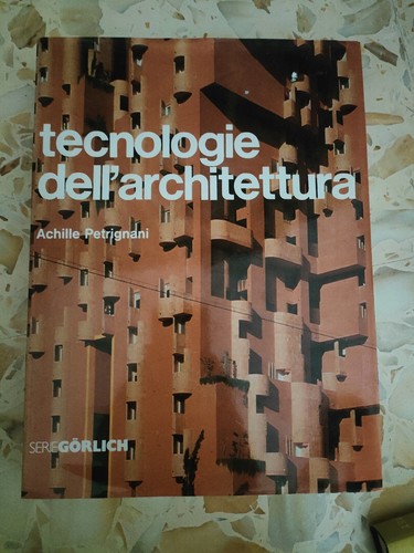 Tecnologie dell architettura - tecnologie, dell'architettura