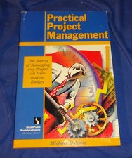 PRACTICAL PROJECT MANAGEMENT