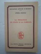 La Pedagogia lo stato e la famiglia di Andrea Angiulli anno 1974
