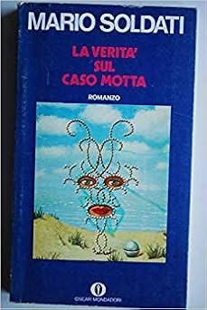 Veritï sul caso - caso, motta