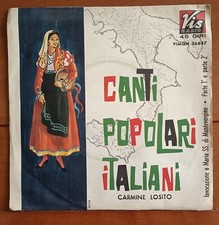 7" 45 GIRI CANTI POPOLARI ITALIANI di CARMINE LOSITO
