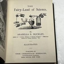 The Fairy Land Of Science Arabella B Buckley 1902