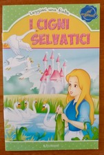 I cigni selvatici Leggimi una