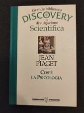 Grande biblioteca discovery - Jean Piaget - Cos'è la psicologia 