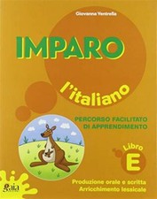 Imparo l'italiano. Libro E