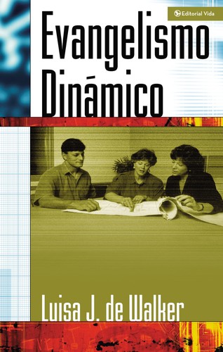 Evangelismo dinámico - evangelismo,