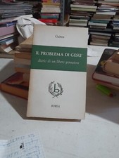 Il Problema Di Gesù Diario Di Un Libero Pensatore Guitton Borla