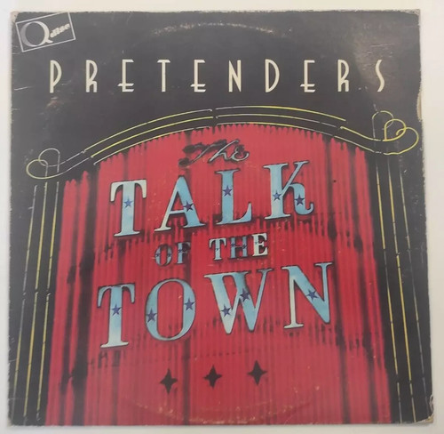 Pretenders talk of - pretenders, –