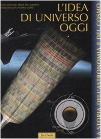 Idea universo oggi ediz - universo,