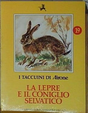 Taccuini airone la lepre - i,