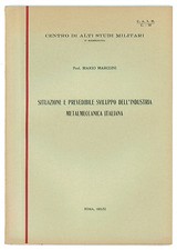 MARCONI SITUAZIONE E PREVEDIBILE SVILUPPO INDUSTRIA METALMECCANICA ITA CASM 1951