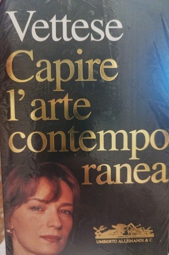 Capire arte contemporanea - capire, l'arte