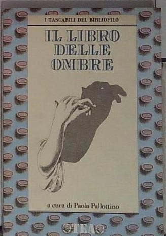 Libro delle ombre tea - , il